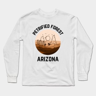 Petrified Forest Vacation Long Sleeve T-Shirt